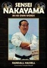 Mr Randall Hassell, Randall Hassell, Masatoshi Nakayama - Sensei Nakayama: In His Own Words