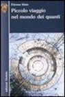 Étienne Klein - Piccolo viaggio nel mondo dei quanti