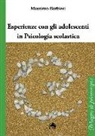 Massimo Barbieri - Esperienze con gli adolescenti in psicologia scolastica