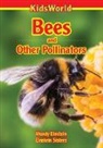 WENDY EINSTEIN, Wendy Pirk - Bees and Other Pollinators