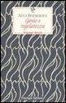 Nina Berberova - Genio e regolatezza. Aleksandr Borodin
