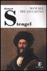 Richard Stengel - Manuale del leccaculo. Teoria e storia di un'arte sottile