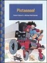 Michael Martchenko, Robert Munsch - Pistaaaaa!