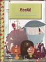 Andrea Castellani, Silvia Serreli - Ecciù!