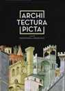 S. Frommel, Sabine Frommel, G. Wolf, Gerhard Wolf - Architectura picta nell'arte italiana da Giotto a Veronese