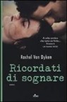 Rachel Van Dyken - Ricordati di sognare