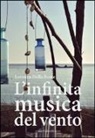 Lorenzo Della Fonte - L' infinita musica del vento