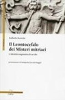 Raffaella Bortolin - Il Leontocefalo dei misteri mitriaci. L'identità enigmatica di un dio