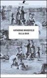 Katherine Mansfield - Sulla baia