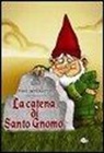 Pino Imperatore, P. Cancello Tortora - La catena di Santo Gnomo