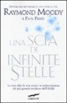 Raymond A. Jr. Moody, Paul Perry - Una scia di infinite stelle