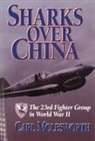 Carl Molesworth - Sharks Over China