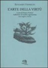 Benjamin Franklin, F. Venturi - L' arte della virtù. Testo inglese a fronte