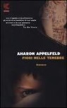 Aharon Appelfeld - Fiori nelle tenebre