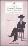 P. Collo - Vite di Fernando Pessoa scritte da sé medesimo