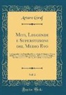Arturo Graf - Miti, Leggende e Superstizioni del Medio Evo, Vol. 2