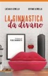 Luciano Gemello, Stefano Gemello - La ginnastica da divano