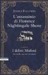 Jessica Fellowes - L'assassinio di Florence Nightingale Shore. I delitti Mitford