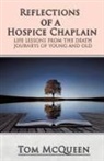Tom McQueen - Reflections of a Hospice Chaplain