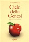 Davide Di Benedetto - Ciclo della genesi (secondo lo scriba Ezra)