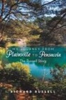 Richard Russell - My Journey from Plainville to Pensacola