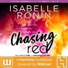 Isabelle Ronin, Vanessa Edwin, Maxwell Hamilton - Chasing Red (Audio book)