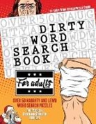 Dirty Word Search Puzzle Group - Dirty Word Search Book for Adults
