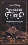 Clara Padovani, Gigi Padovani - L'ingrediente della felicità