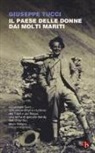 Giuseppe Tucci - Il paese delle donne dai molti mariti