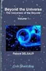 Patrick Delsaut - Beyond the Universe - Volume 1 (Black and White)