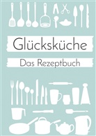 Nicole Neuberger, Sonntagsdat, Sonntagsdate - Glücksküche: Das Rezeptbuch zum Selberschreiben
