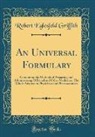 Robert Eglesfeld Griffith - An Universal Formulary
