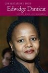 Edwidge Danticat, Maxine Lavon Montgomery, Maxine Lavon Montgomery - Conversations With Edwidge Danticat