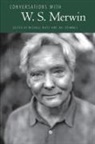 Michael Crimmel Wutz, Hal Crimmel, Michael Wutz - Conversations With W. S. Merwin