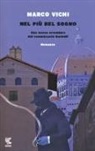 Marco Vichi - Nel più bel sogno. Una nuova avventura del commissario Bordelli