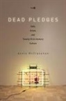 Annie McClanahan - Dead Pledges