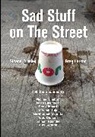 Sloane Crosley, Greg Larson, Todd Oldham - Sad Stuff on the Street