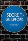 Marion Field - Secret Guildford