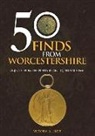 Victoria Allnatt - 50 Finds from Worcestershire