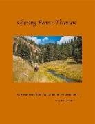 Cynthia Meachum - Chasing Fenn's Treasure: One Woman's Insight Into Forrest Fenn and His Poem