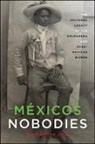 B Christine Arce, B. Christine Arce - Mexico's Nobodies