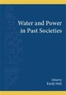 Emily Holt, Emily (EDT) Holt, Emily Holt - Water and Power in Past Societies