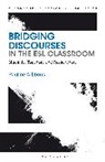Dr Pauline (University of New South Wales Gibbons, Pauline Gibbons, Pauline (University of New South Wales Gibbons - Bridging Discourses in the ESL Classroom