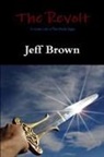 Jeff Brown - The Revolt