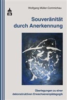 Wolfgang Müller-Commichau - Souveränität durch Anerkennung