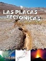 Tom Greve - Las Placas Tectónicas Y Los Desastres: Plate Tectonics and Disasters
