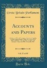 Greta Britain Parliament - Accounts and Papers, Vol. 55 of 60