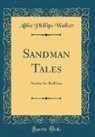 Abbie Phillips Walker - Sandman Tales