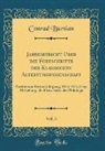 Conrad Bursian - Jahresbericht Über die Fortschritte der Klassischen Altertumswissenschaft, Vol. 3