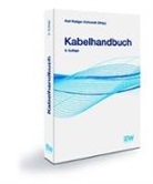 Mari Kliesch, Mario Kliesch, Frank Merschel, Rolf Rüdiger Cichowski, Rol Rüdiger Cichowski, Rolf Rüdiger Cichowski - Kabelhandbuch